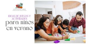 Ideas de Juego y Actividades para niños